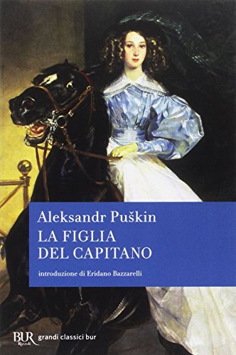 La figlia del capitano (BUR Grandi classici, Band 1292) von Rizzoli - RCS Libri